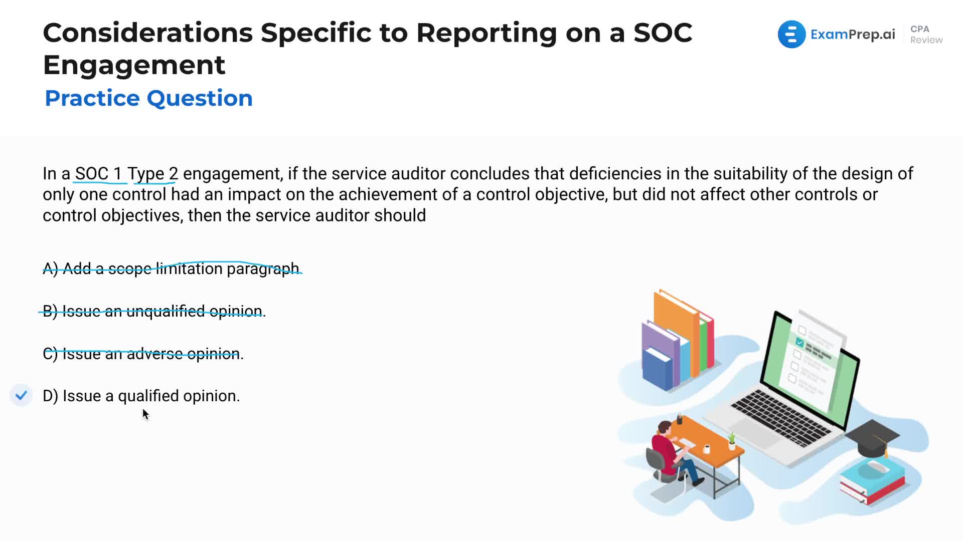 Considerations Specific to Reporting on a SOC Engagement - Practice Questions lesson thumbnail