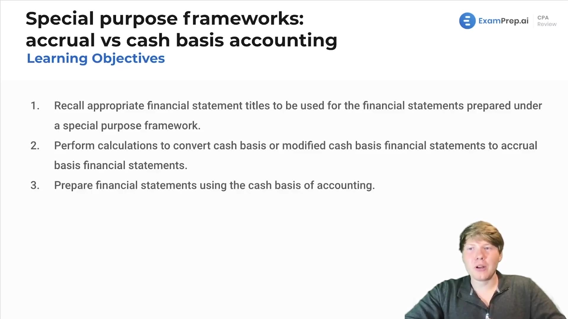 Special Purpose Frameworks: Accrual vs Cash Basis Accounting Objectives lesson thumbnail