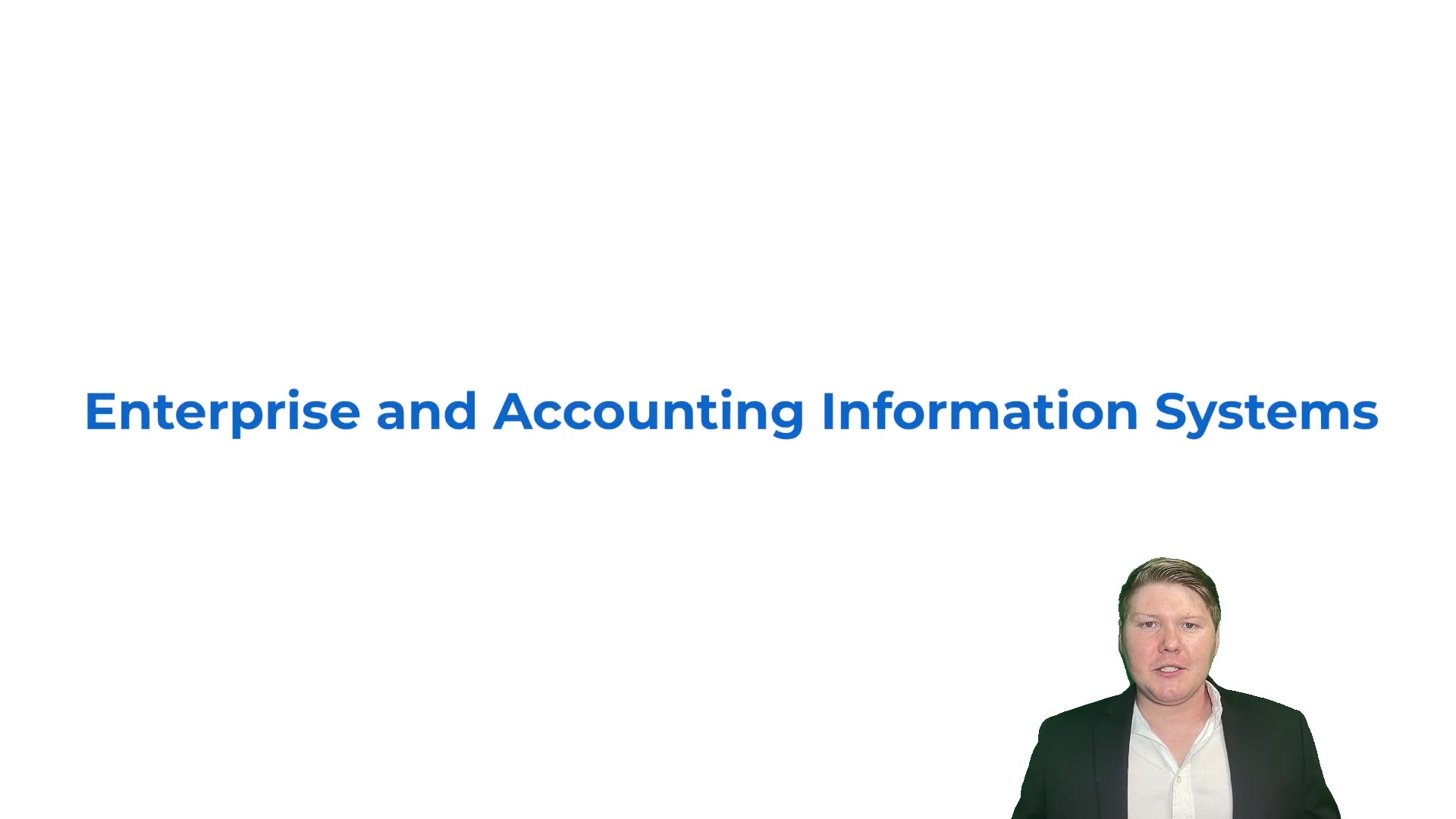 Enterprise and Accounting Information Systems - Overview lesson thumbnail