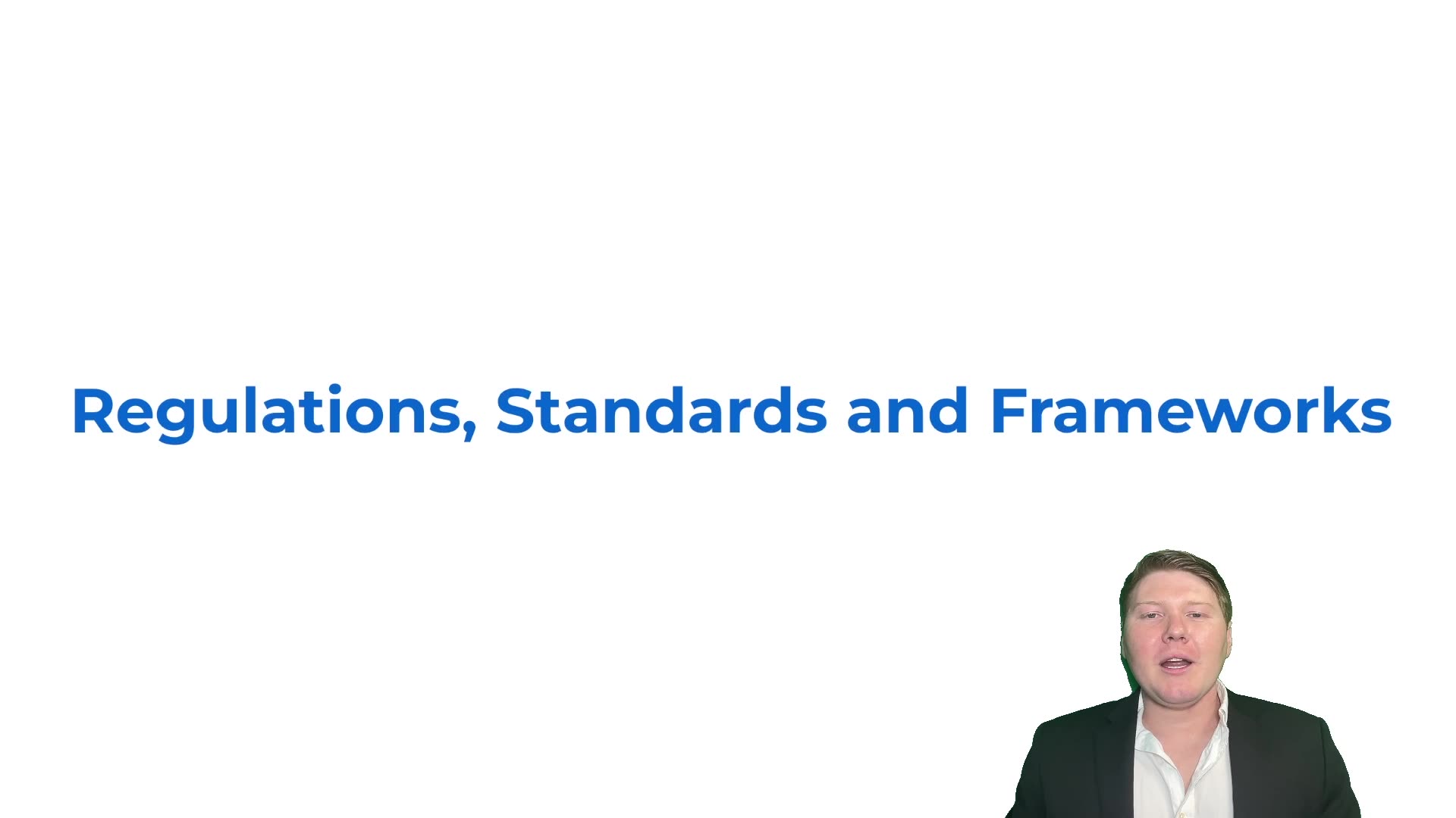 Regulations, Standards and Frameworks - Overview lesson thumbnail