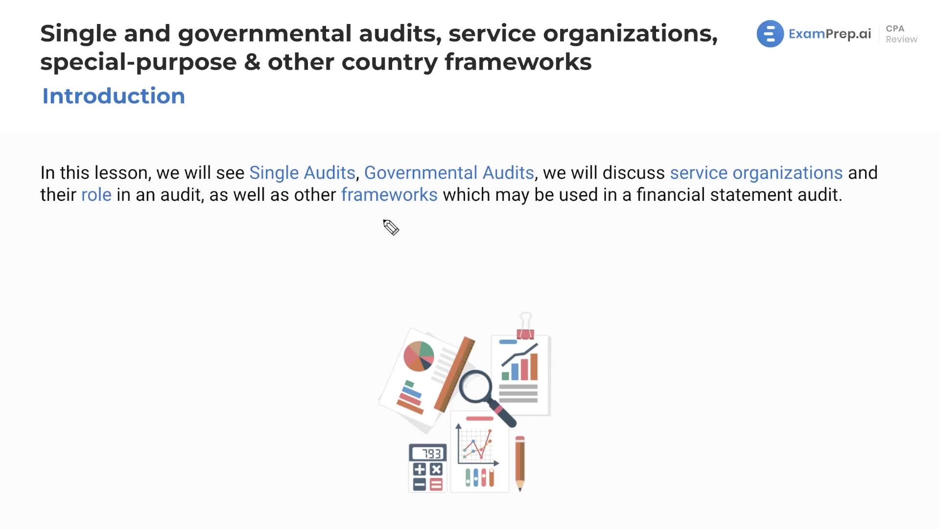 Introduction to Audits, Service Organizations, Special-Purpose and Other Country Frameworks lesson thumbnail