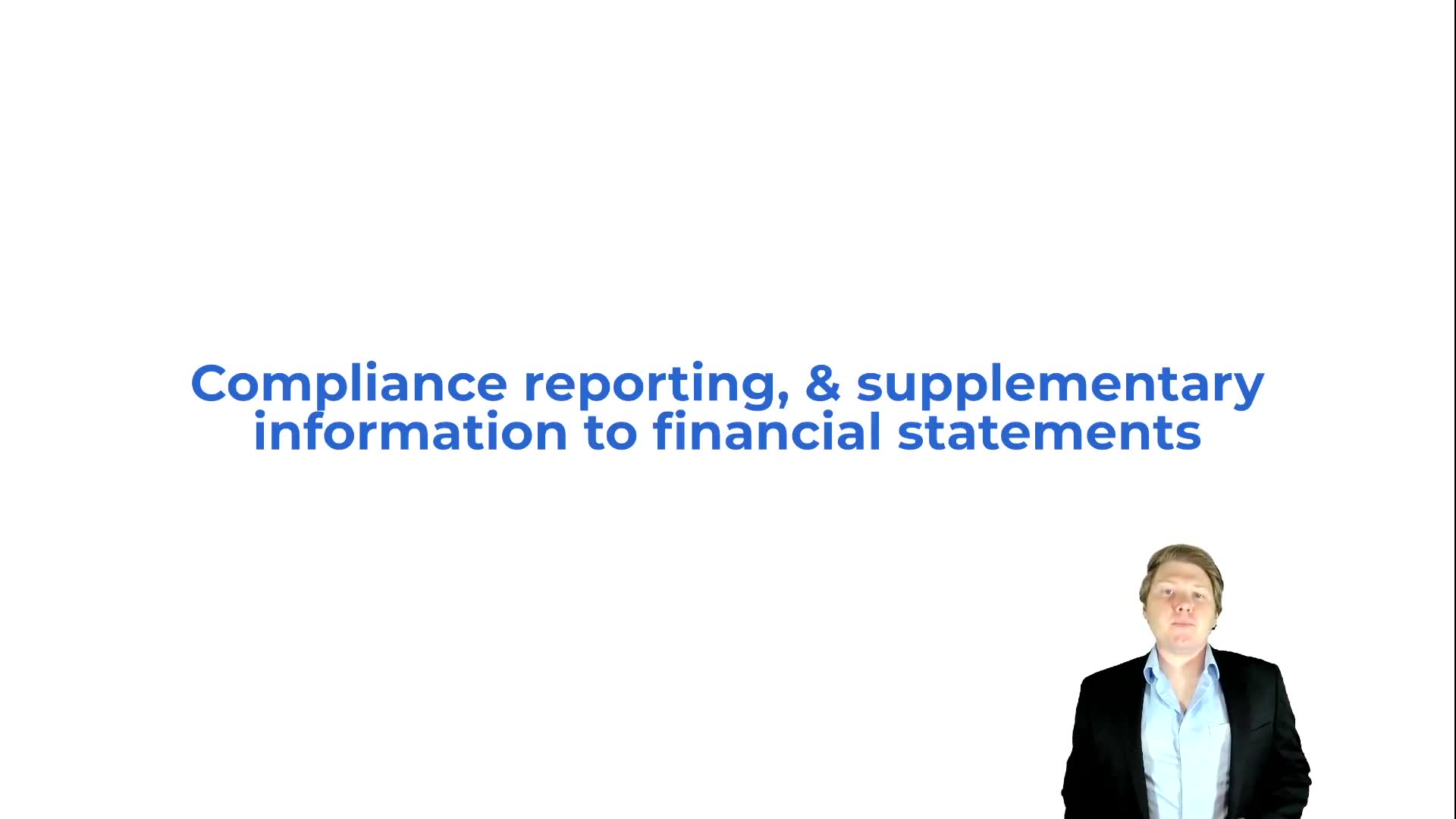 Compliance Reporting, & Supplementary Information to Financial Statements Overview lesson thumbnail