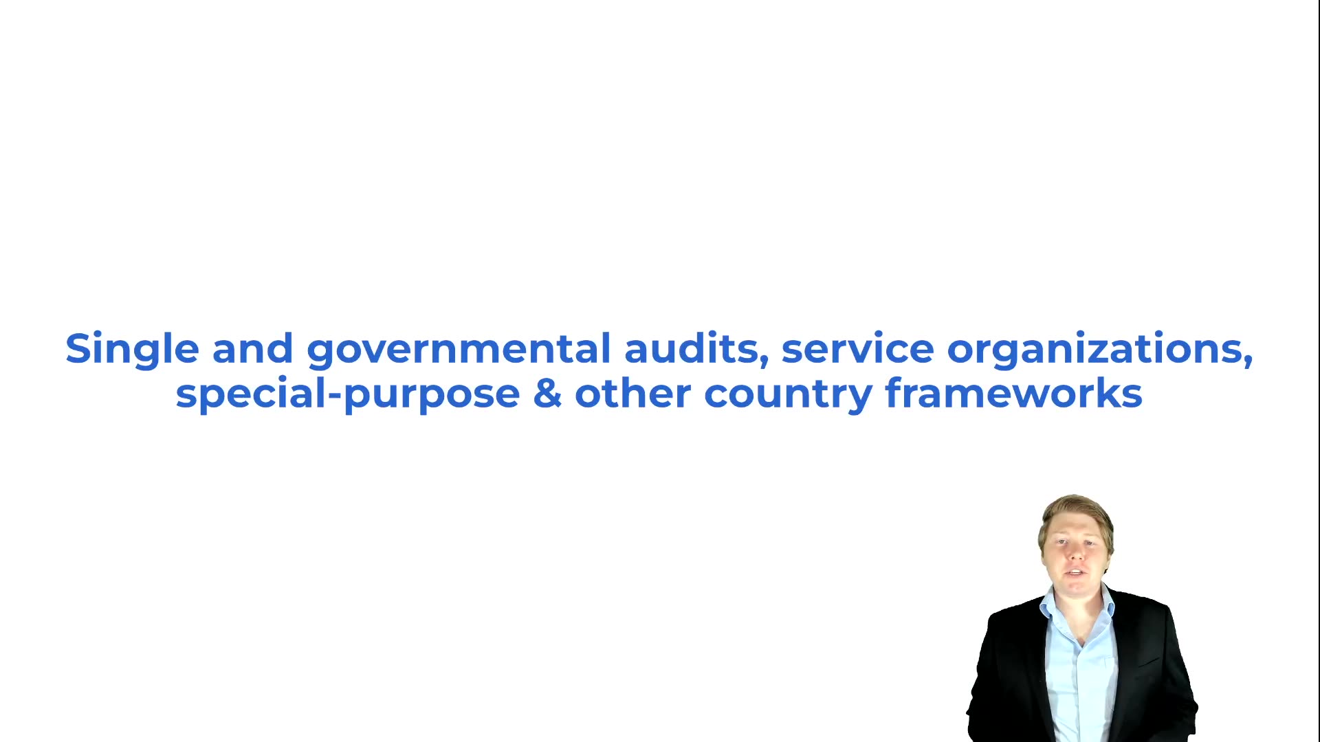 Single and Governmental Audits, Service Organizations, Special-purpose & Other Country Frameworks Overview lesson thumbnail